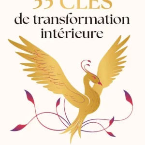 Livre : 33 Clés de transformation intérieure.