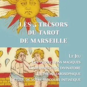 Livre : Les 5 trésors du Tarot de Marseille.