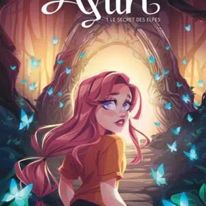Livre : Aylin, Tome 1 : le secret des elfes.