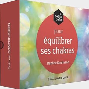 La petite boîte pour équilibrer ses chakras - Daphné Kaufmann