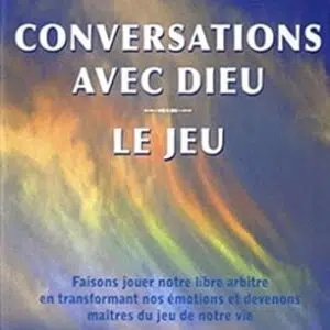 Conversations avec Dieu : le jeu (cartes) - Neale Donald Walsch & Marc Kucharz