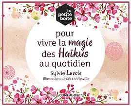 La petite boîte pour vivre la magie des Haïkus au quotidien - Sylvie Lavoie