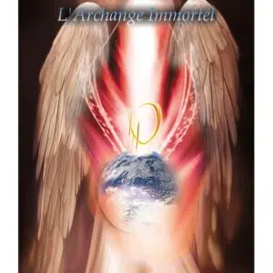 Sandalphon, l'archange immortel : les mémoires des immortels