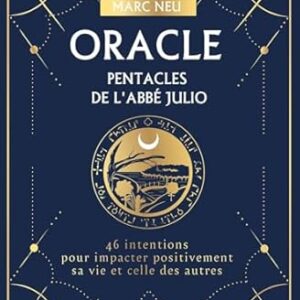 Oracle Pentacles de l'Abbé Julio - Marc Neu