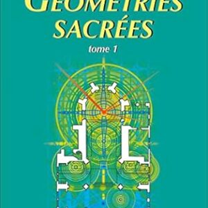 Géométries sacrées, Tome 1 - Stéphane Cardinaux