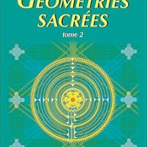 Géométries sacrées, Tome 2 - Stéphane Cardinaux