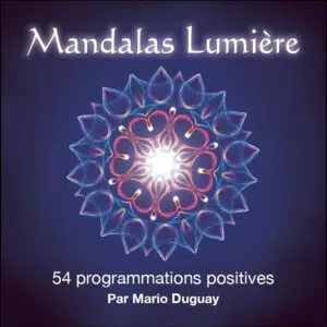 Mandalas Lumière - Mario Duguay