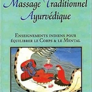 Massage traditionnel Ayurvédique - Harish Johari