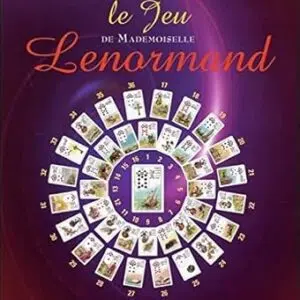 Tirer et interpréter le Jeu de Mlle Lenormand - Christiane Renner