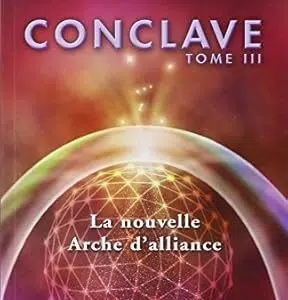 Conclave tome 3 : La nouvelle Arche d'alliance - Rosanna Narducci