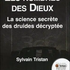 Les nombres des Dieux - Sylvain Tristan