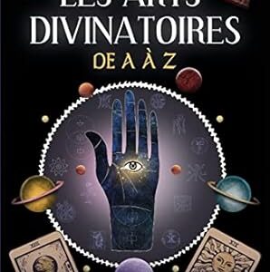 Les arts divinatoires de A à Z - Chris Semet