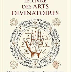 Le livre des arts divinatoires - Yiannis Lhermet