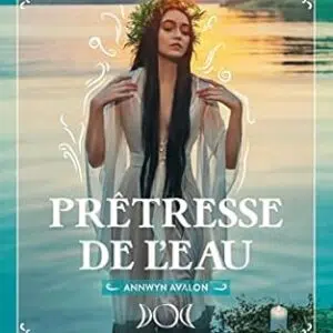 Prêtresse de l'eau - Annwyn Avalon