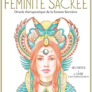 Féminité Sacrée : oracle thérapeutique de la femme sorcière - Daisy & Julie Bodin