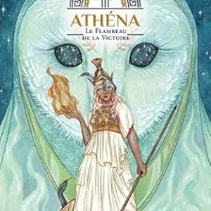 Athéna : le flambeau de la victoire - Iria Del