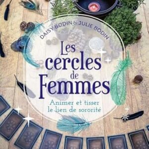 Les cercles de femmes - Daisy & Julie Bodin