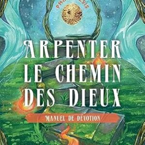 Arpenter le chemin des dieux - Phro Nesis