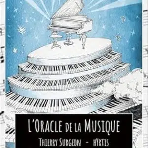 L'oracle de la musique - Thierry Surgeon & hYrtis