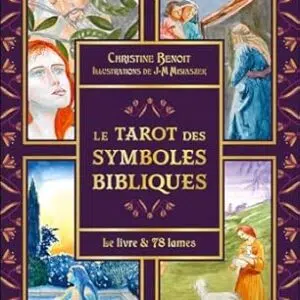 Le tarot des symboles bibliques - Christine Benoît
