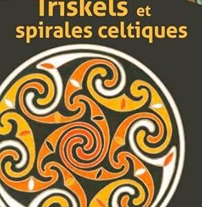 Triskels et spirales celtiques - David Balade