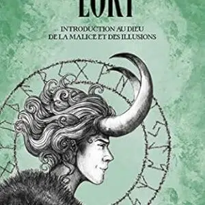 Loki : introduction au dieu de la malice et des illusions - Dagulf Loptson