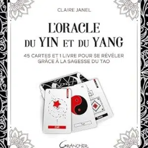 L'Oracle du Yin et du Yang - Claire Janel