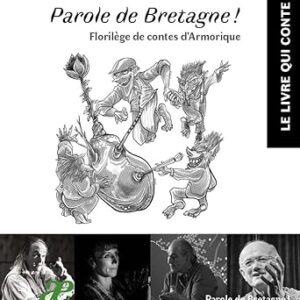 Parole de Bretagne ! Florilège de contes d'Armorique