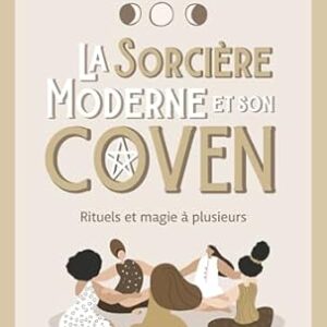 La sorcière moderne et son coven - Deborah Blake