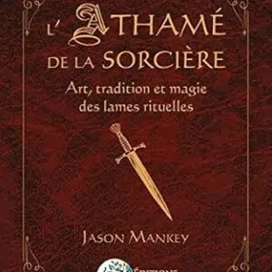 L'Athamé de la Sorcière - Jason Mankey