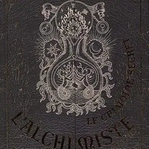 Le grimoire secret de l'alchimiste - Léon Gineste