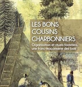 Les bons cousins charbonniers - Daniel Boucard
