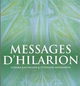 Messages d'Hilarion - Cosima Kaufmann & Stéphane Monbaron