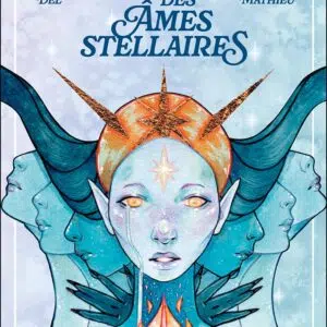 L'oracle des âmes stellaires - Iria Del & Alicia Mathieu