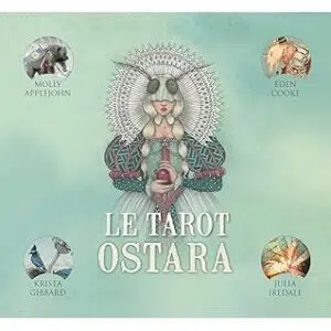 Le tarot Ostara - Molly Applejohn, Eden Cooke, Krista Gibbard, Julia Iredale