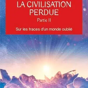La clé de la civilisation perdue (partie 2) - Graham Hancock