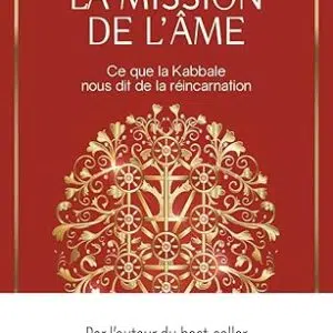 La mission de l'âme - Rav Berg