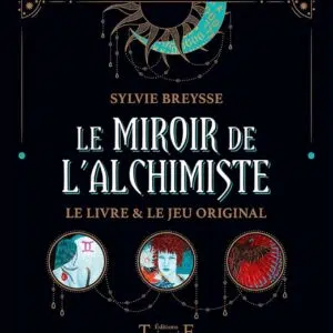 Le miroir de l'alchimiste - Sylvie Breysse