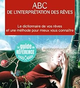 ABC de l'interprétation des rêves - Corinne Morel