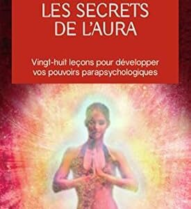 Les secrets de l'aura - T. Lobsang Rampa