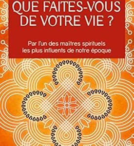 Que faites-vous de votre vie ? - Jiddu Krishnamurti