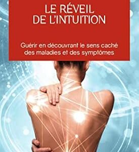 Le réveil de l'intuition - Mona Lisa Schulz