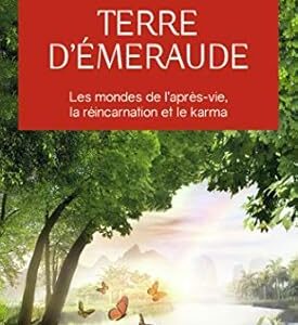 Terre d’émeraude - Daniel Meurois & Anne Givaudan