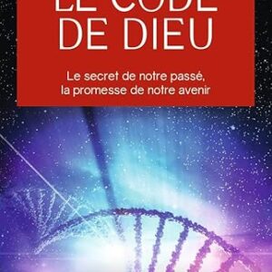 Le Code de Dieu - Gregg Braden