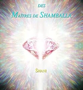 Rayonnance sacrée des Maîtres de Shamballa - Shani