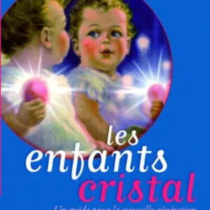 Les enfants cristal - Doreen Virtue