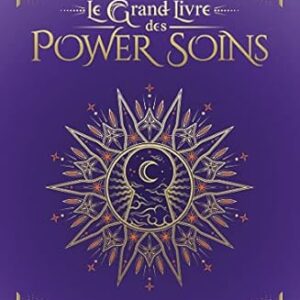 Le Grand livre des Power Soins - Stéphanie Abellan