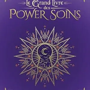 Le Grand livre des Power Soins - Stéphanie Abellan