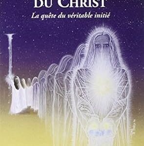 Les Neuf Visages du Christ : la quête du véritable initié - Eugene E. Whitworth