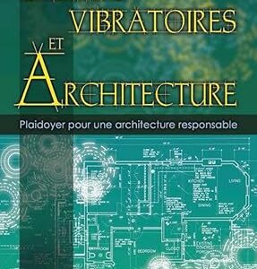 Champs vibratoires et architecture - Dominique Pétry-Amiel